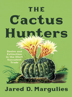 cover image of The Cactus Hunters